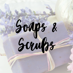 Soaps & Scrubs